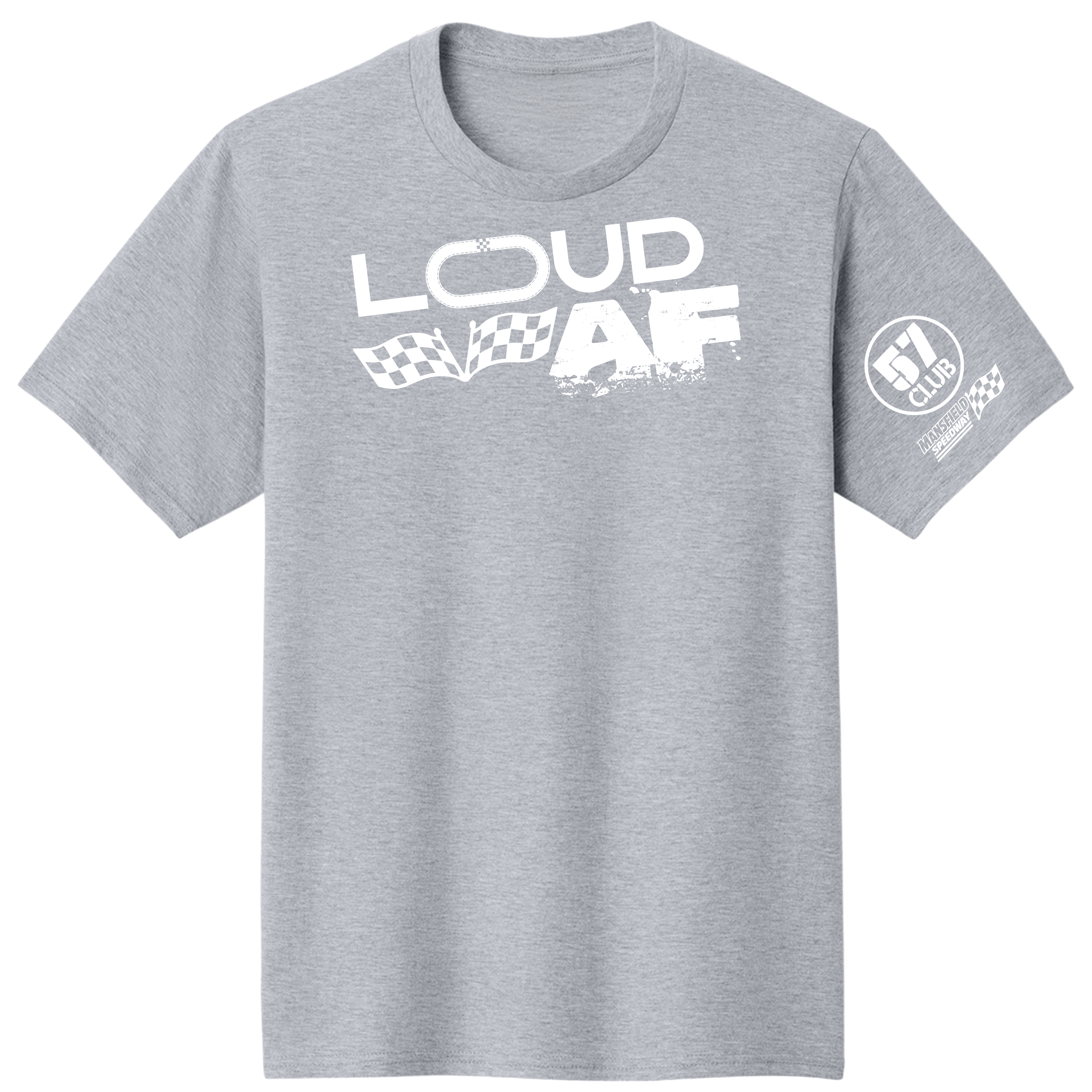 Loud AF - 57 Club Tee