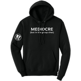 Mediocre - 57 Club Hoodie