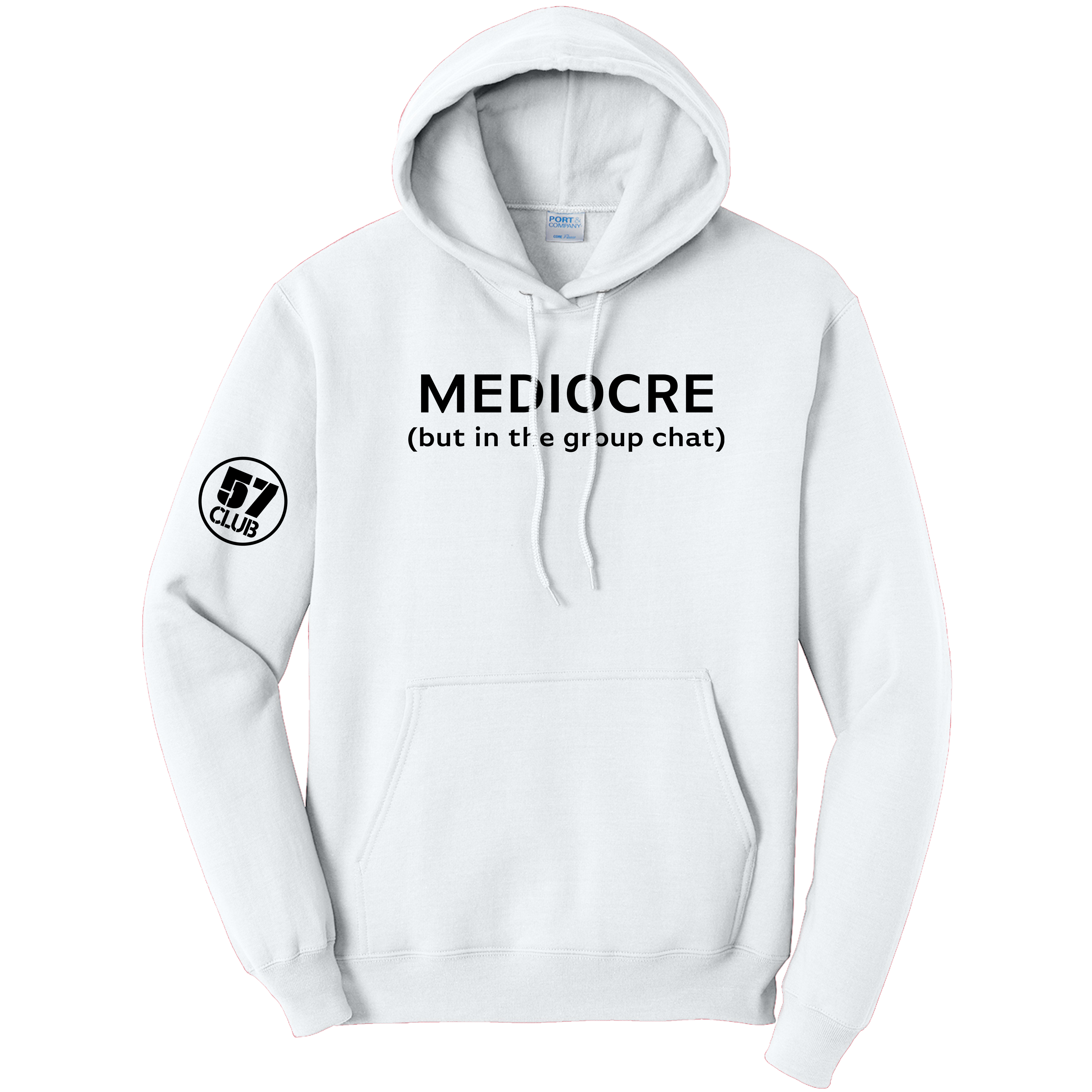 Mediocre - 57 Club Hoodie