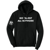 No Talent, All Network - 57 Club Hoodie