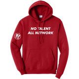 No Talent, All Network - 57 Club Hoodie