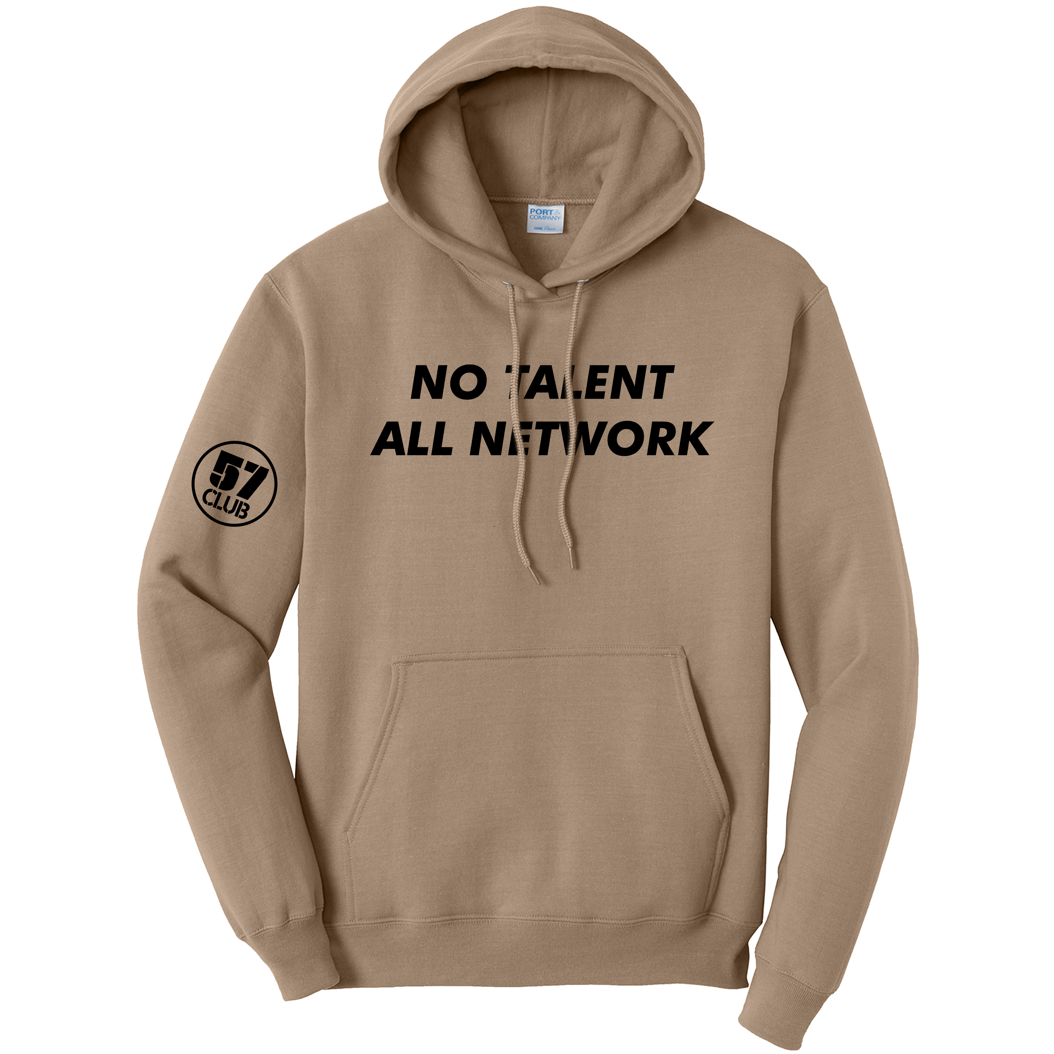 No Talent, All Network - 57 Club Hoodie